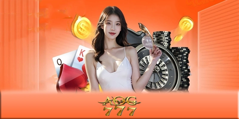 Casino online AOG777 - Nơi giao lưu của tín đồ mê cá cược